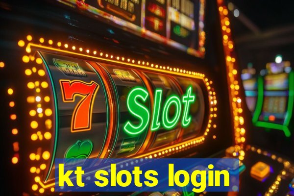 kt slots login